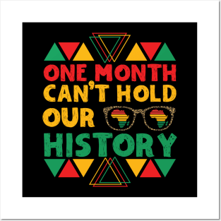 One Month Can't Hold Our History Posters and Art